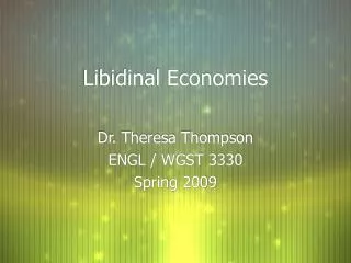 Libidinal Economies