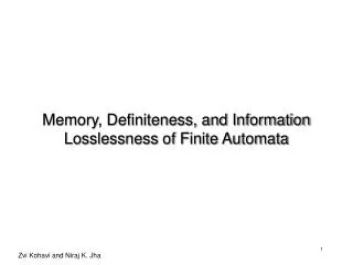 Memory, Definiteness, and Information Losslessness of Finite Automata