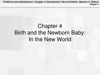 Chapter 4 Birth and the Newborn Baby: In the New World