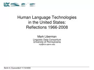 Human Language Technologies in the United States: Reflections 1966-2008