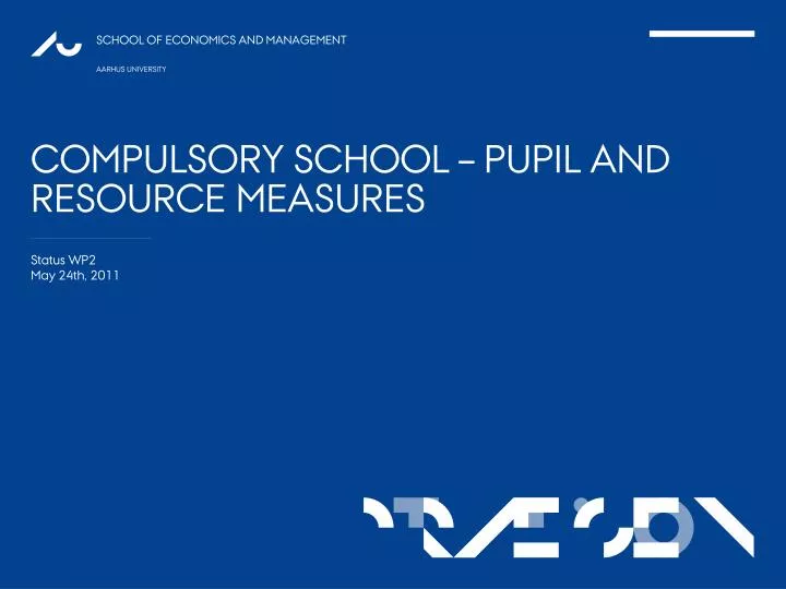 compulsory school pupil and resource measures