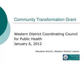 Community Transformation Grant