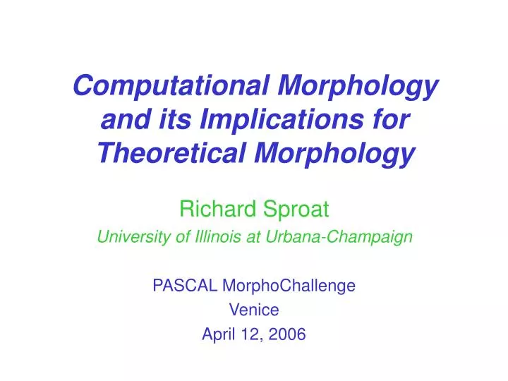 computational morphology and its implications for theoretical morphology