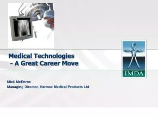 Medical Technologies - A Great Career Move