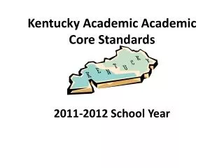 Kentucky Academic Academic Core Standards