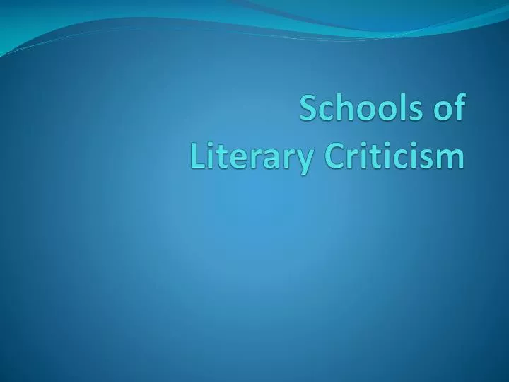 schools of literary criticis m