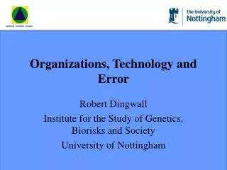 Organizations, Technology and Error