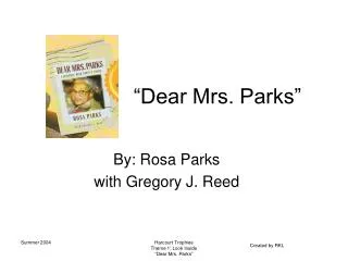 “Dear Mrs. Parks”