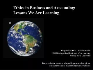 Ethics in Business and Accounting: Lessons We Are Learning