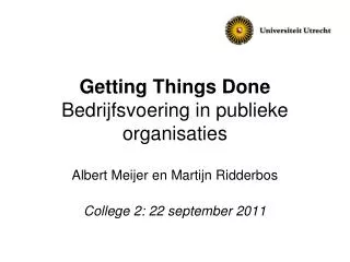 getting things done bedrijfsvoering in publieke organisaties