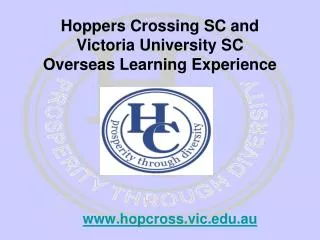 Hoppers Crossing SC and Victoria University SC Overseas Learning Experience