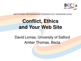 Conflict, Ethics and Your Web Site