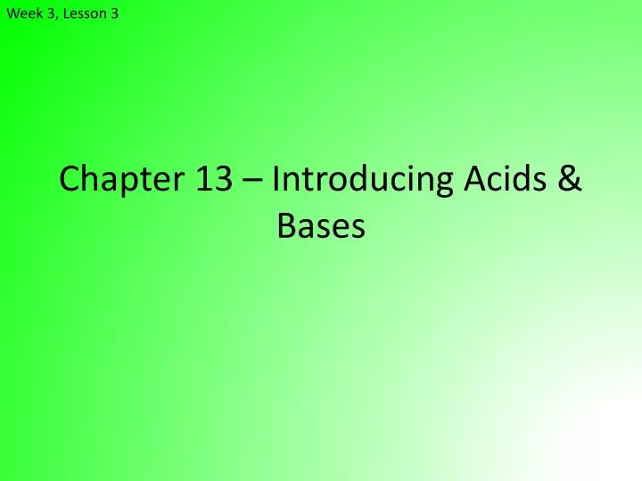 chapter 13 introducing acids bases
