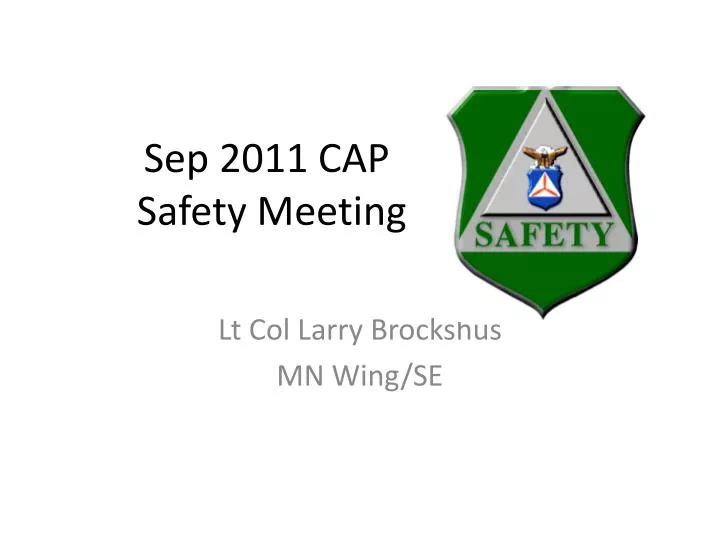 sep 2011 cap safety meeting