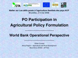 Atelier sur Les défis posés à l’agriculture familiale des pays ACP Bruxelles, 2-5 mai 2006