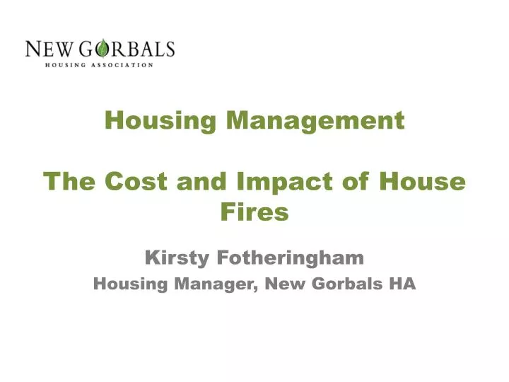 housing management the cost and impact of house fires
