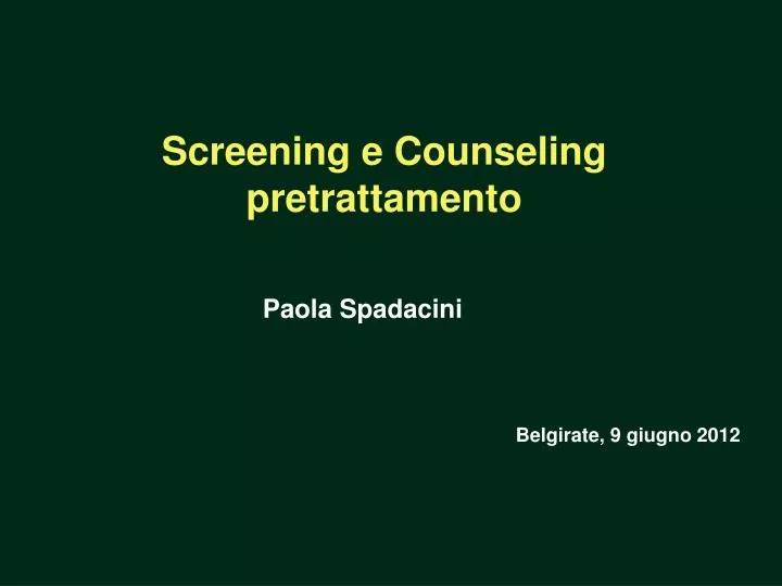 screening e counseling pretrattamento