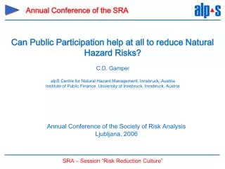 Annual Conference of the Society of Risk Analysis Ljubljana, 2006