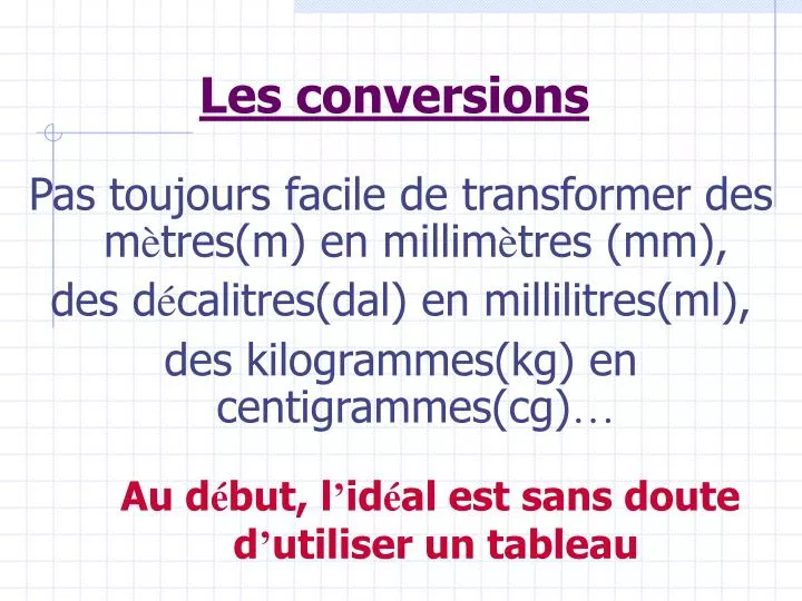 les conversions