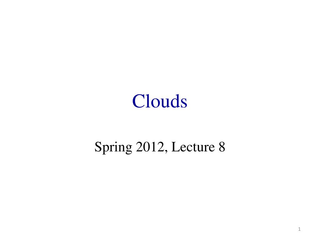 PPT - Clouds PowerPoint Presentation, free download - ID:1010691