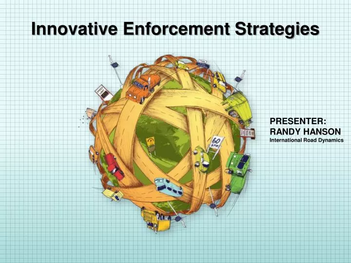 innovative enforcement strategies
