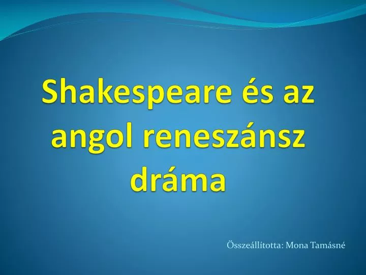 shakespeare s az angol renesz nsz dr ma