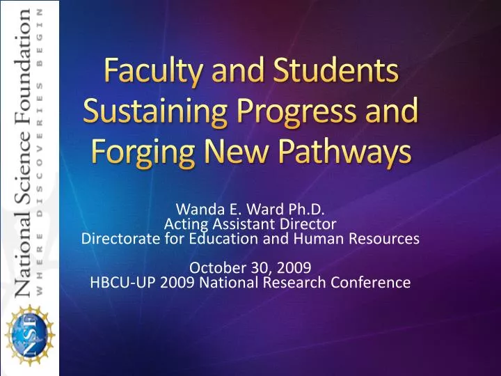 faculty and students sustaining progress and forging new pathways