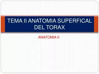 tema ii anatomia superfical del torax