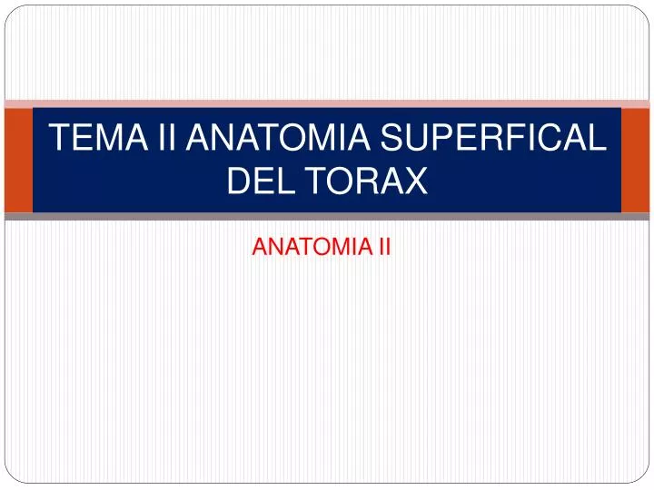tema ii anatomia superfical del torax