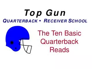 The Ten Basic Quarterback Reads