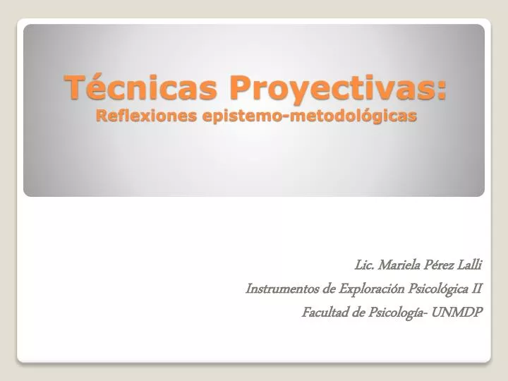 t cnicas proyectivas reflexiones epistemo metodol gicas