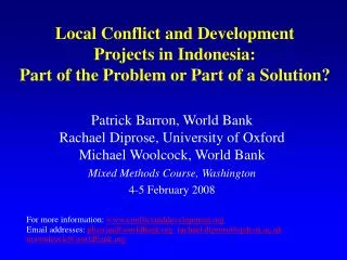 Local Conflict and Development Projects in Indonesia: Part of the Problem or Part of a Solution?