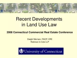 Recent Developments in Land Use Law