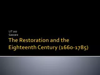 The Restoration and the Eighteenth Century (1660-1785)