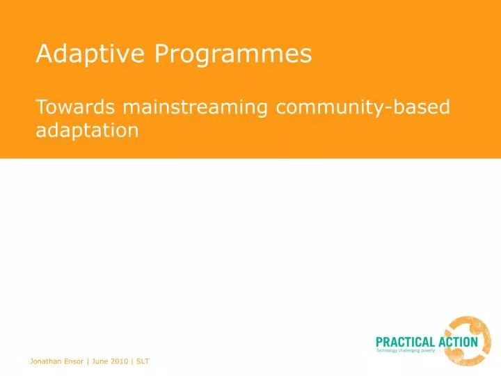 adaptive programmes towards mainstreaming community based adaptation
