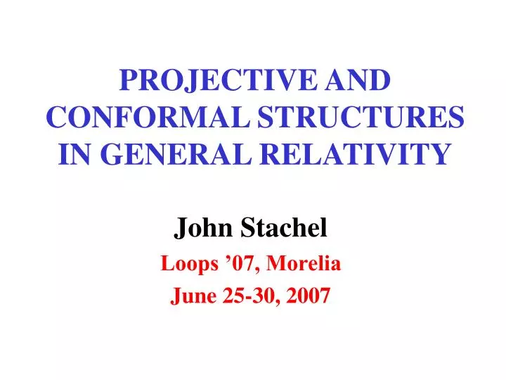 projective and conformal structures in general relativity