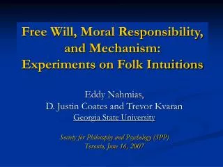 folk intuitions about free will and moral responsibility mapping the terrain