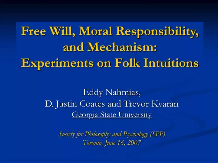 folk intuitions about free will and moral responsibility mapping the terrain
