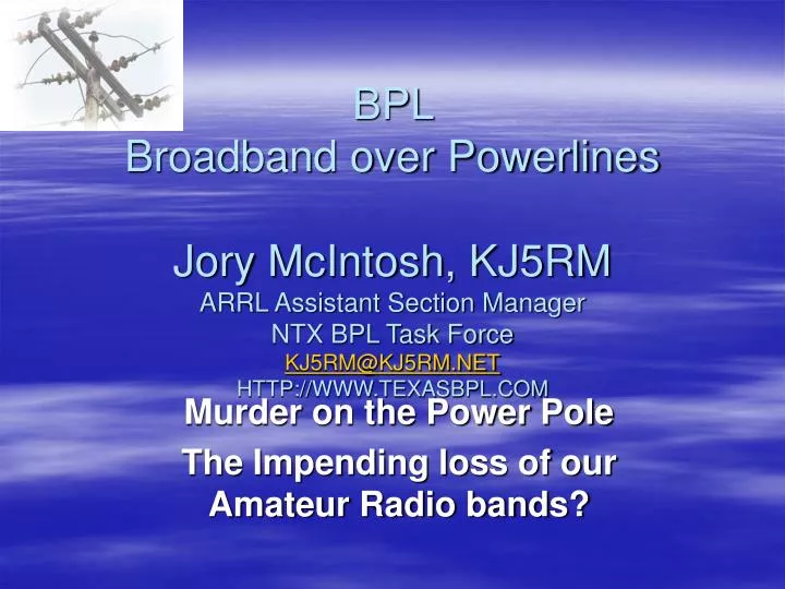 murder on the power pole the impending loss of our amateur radio bands