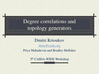 Degree correlations and topology generators