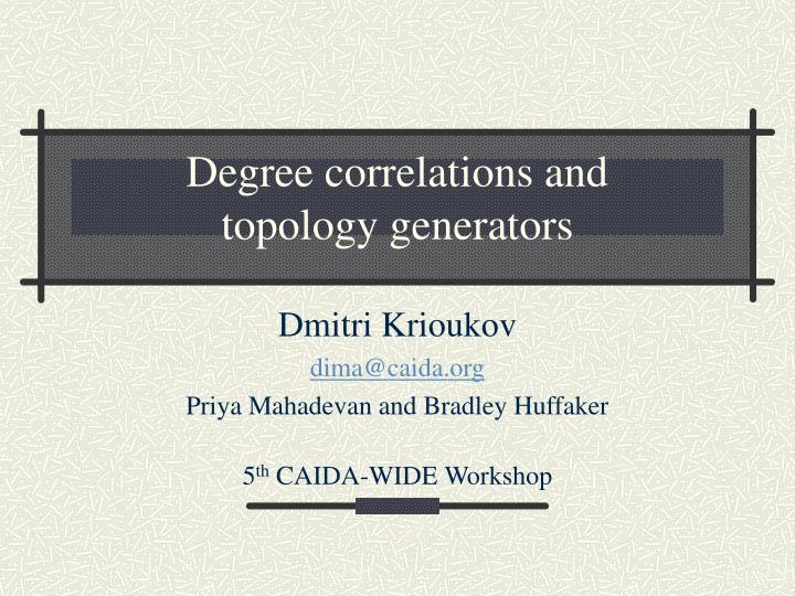 degree correlations and topology generators