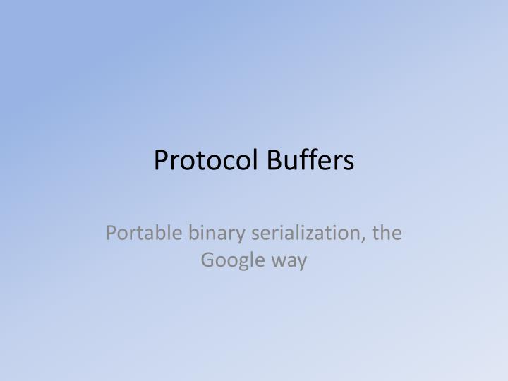 protocol buffers