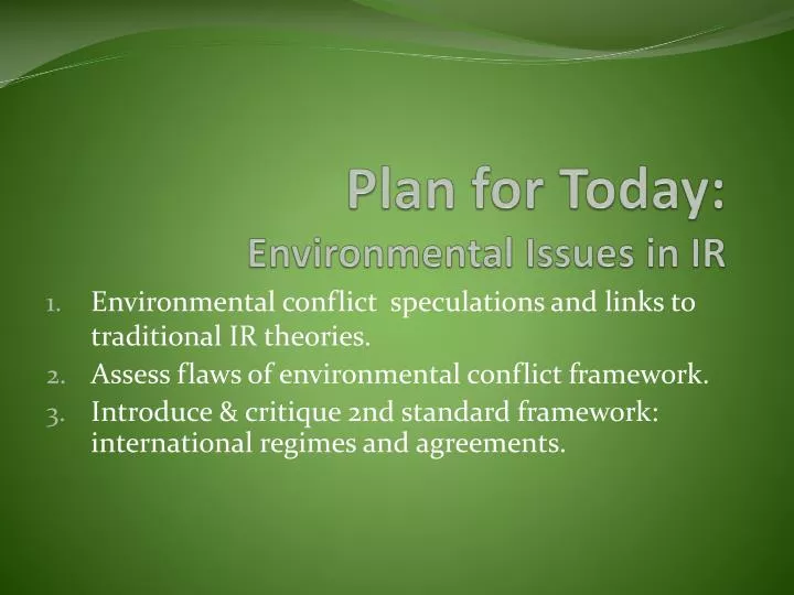 plan for today environmental issues in ir