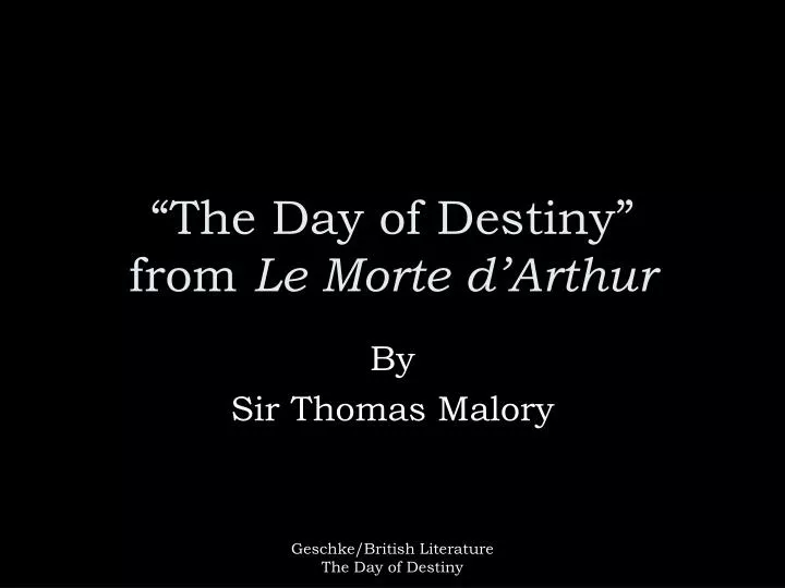 the day of destiny from le morte d arthur