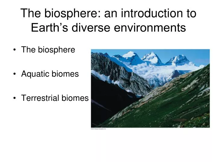 the biosphere an introduction to earth s diverse environments