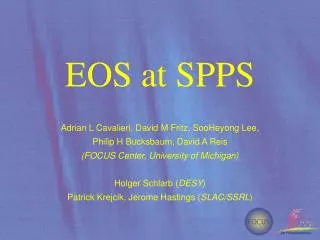 EOS at SPPS