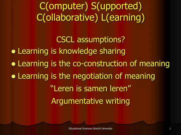 c omputer s upported c ollaborative l earning