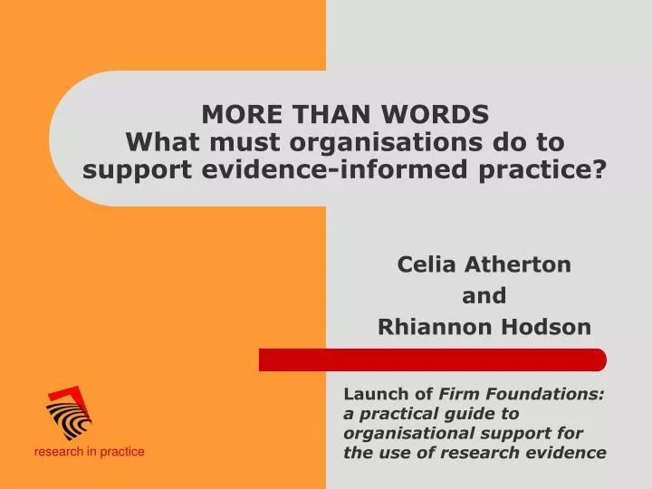 more than words what must organisations do to support evidence informed practice