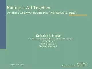 Putting it All Together: Designing a Library Website using Project Management Techniques