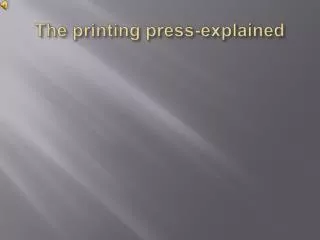 The printing press-explained